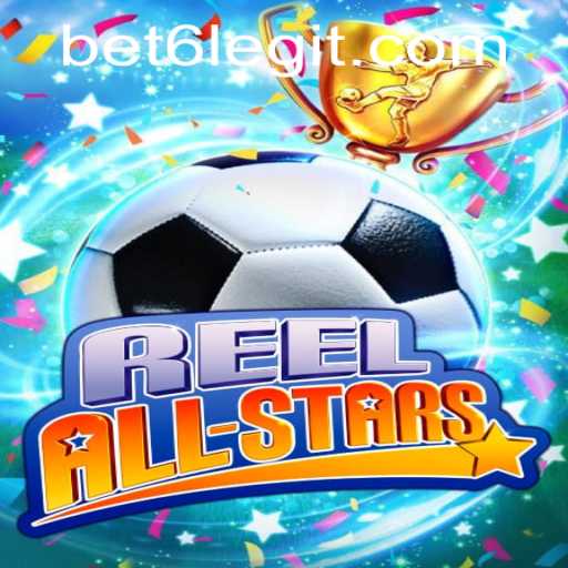 ReelAllStars: The Exciting World of Bet6